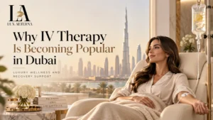 IV Therapy Is Becoming Popular in Dubai